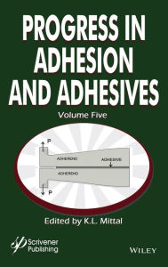 Title: Progress in Adhesion Adhesives, Volume 5, Author: K. L. Mittal