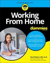 Title: Working From Home For Dummies, Author: Tara Powers