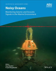Title: Noisy Oceans: Monitoring Seismic and Acoustic Signals in the Marine Environment, Author: Gaye Bayrakci