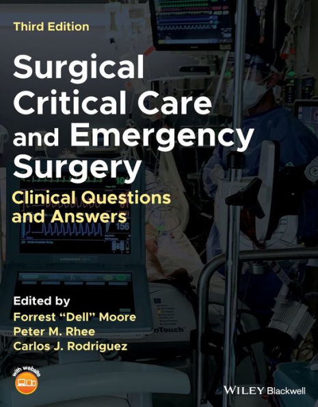 Surgical Critical Care and Emergency Surgery: Clinical Questions Answers