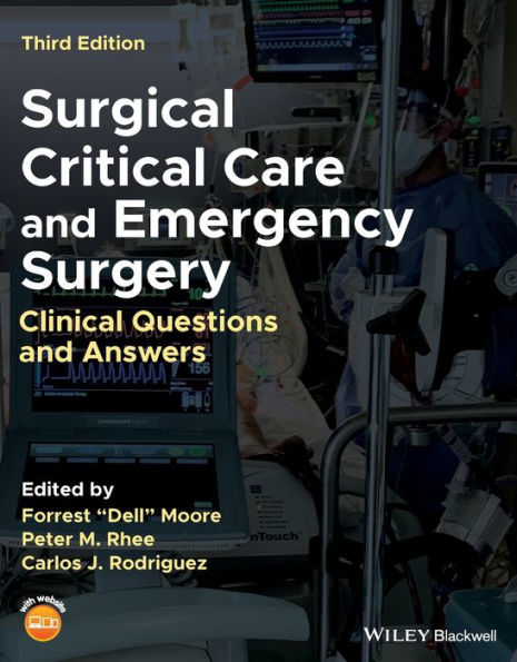 Surgical Critical Care and Emergency Surgery: Clinical Questions and Answers