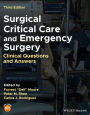 Surgical Critical Care and Emergency Surgery: Clinical Questions and Answers