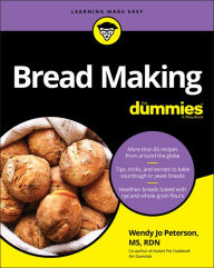 Title: Bread Making For Dummies, Author: Wendy Jo Peterson