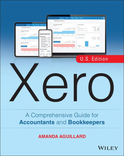 Xero: A Comprehensive Guide for Accountants and Bookkeepers