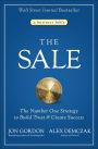 The Sale: The Number One Strategy to Build Trust and Create Success