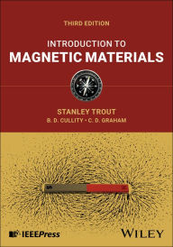 Title: Introduction to Magnetic Materials, Author: Stanley Trout