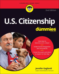 U.S. Citizenship For Dummies