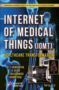 Title: The Internet of Medical Things (IoMT): Healthcare Transformation, Author: R. J. Hemalatha