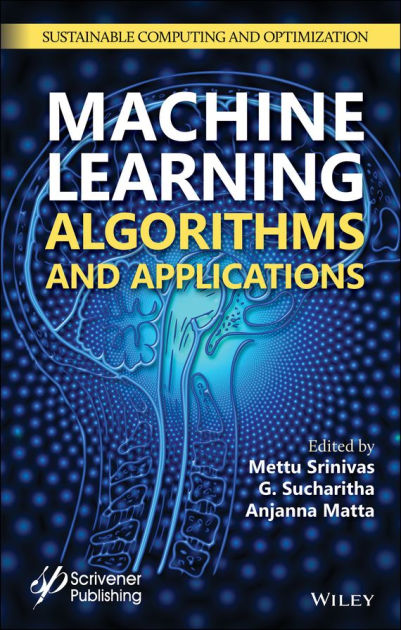 Machine Learning Algorithms and Applications by Mettu Srinivas | NOOK ...