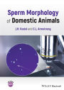 Sperm Morphology of Domestic Animals