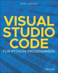 Title: Visual Studio Code for Python Programmers, Author: April Speight