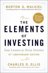 Title: The Elements of Investing: Easy Lessons for Every Investor, Author: Burton G. Malkiel