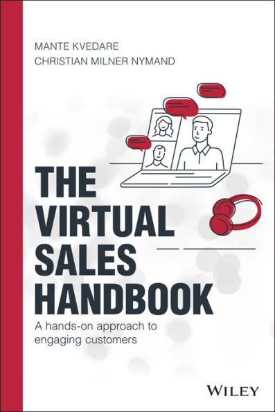 The Virtual Sales Handbook: A Hands-on Approach to Engaging Customers