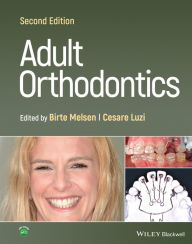 Title: Adult Orthodontics, Author: Birte Melsen