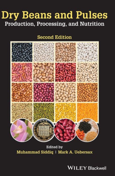 Dry Beans and Pulses: Production, Processing, Nutrition