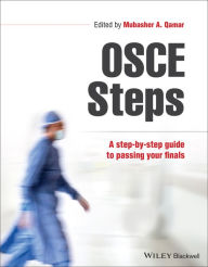 Title: OSCESteps: A Step-by-step Guide to Passing Your Finals, Author: Mubasher A. Qamar