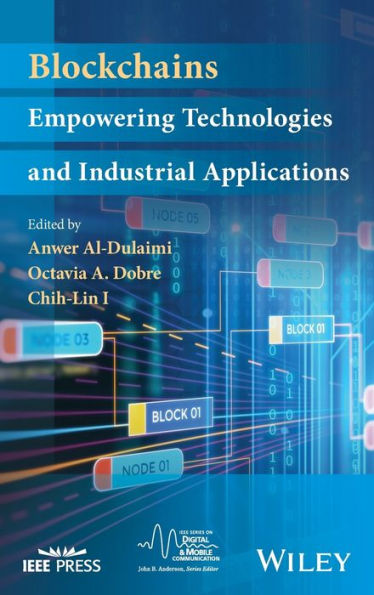 Blockchains: Empowering Technologies and Industrial Applications