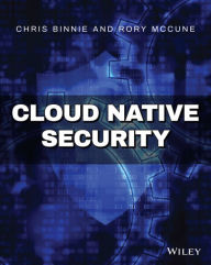 Title: Cloud Native Security, Author: Chris Binnie