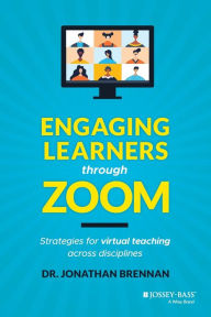 Audio book mp3 download free Engaging Learners through Zoom: Strategies for Online Teaching Across Disciplines English version by Jonathan Brennan CHM