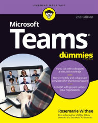 Title: Microsoft Teams For Dummies, Author: Rosemarie Withee