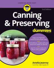 Title: Canning & Preserving For Dummies, Author: Amelia Jeanroy