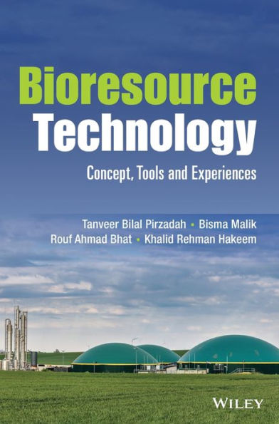 Bioresource Technology: Concept, Tools and Experiences