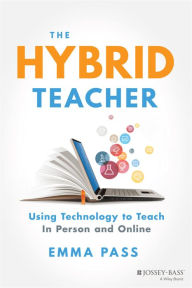 The Hybrid Teacher: Using Technology to Teach In Person and Online