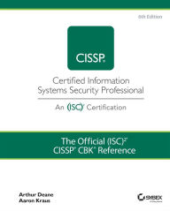 Title: The Official (ISC)2 CISSP CBK Reference, Author: Arthur J. Deane