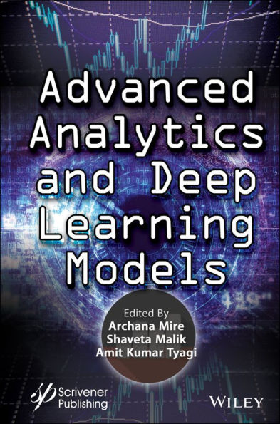 Advanced Analytics and Deep Learning Models