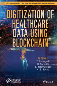 Title: Digitization of Healthcare Data using Blockchain, Author: T. Poongodi