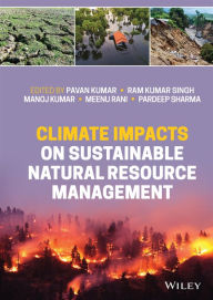 Title: Climate Impacts on Sustainable Natural Resource Management, Author: Pavan Kumar