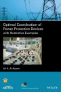 Optimal Coordination of Power Protective Devices with Illustrative Examples