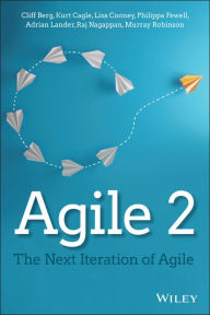Title: Agile 2: The Next Iteration of Agile, Author: Cliff Berg