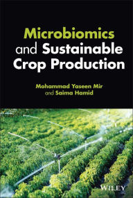 Title: Microbiomics and Sustainable Crop Production, Author: Mohammad Yaseen Mir