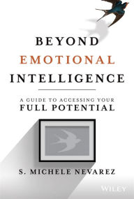 e-Book Box: Beyond Emotional Intelligence: A Guide to Accessing Your Full Potential (English literature)  9781119800200 by 