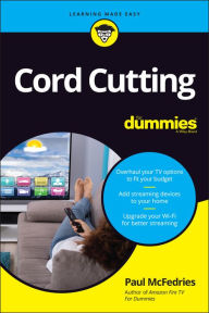 Title: Cord Cutting For Dummies, Author: Paul McFedries