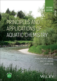 Title: Principles and Applications of Aquatic Chemistry, Author: François M. M. Morel