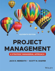 Title: Project Management: A Managerial Approach, Author: Jack R. Meredith