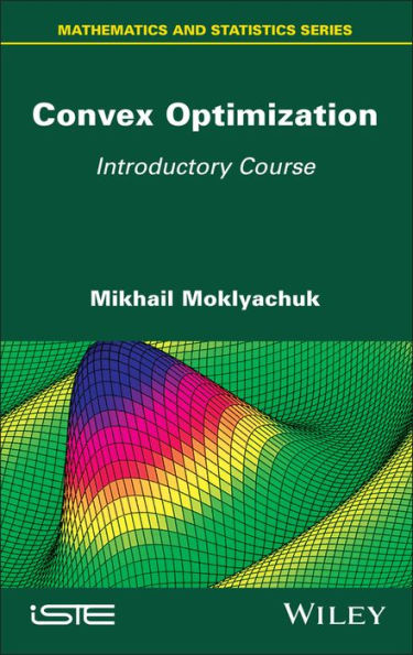 Convex Optimization: Introductory Course