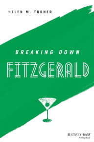 Title: Breaking Down Fitzgerald, Author: Helen M. Turner