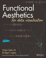 Title: Functional Aesthetics for Data Visualization, Author: Vidya Setlur