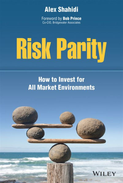 Risk Parity: How to Invest for All Market Environments