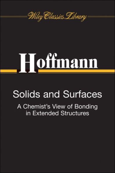 Solids and Surfaces: A Chemist's View of Bonding in Extended Structures