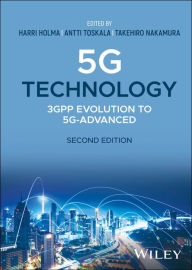 Title: 5G Technology: 3GPP Evolution to 5G-Advanced, Author: Harri Holma