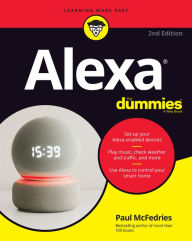 Title: Alexa For Dummies, Author: Paul McFedries