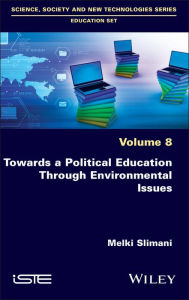 Title: Towards a Political Education Through Environmental Issues, Author: Melki Slimani