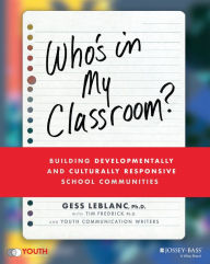 Free audio book download for ipod Who's In My Classroom?: Building Developmentally and Culturally Responsive School Communities by  English version 9781119824138