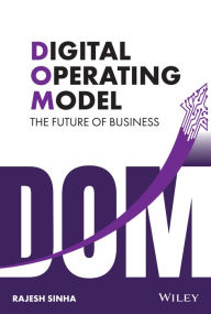 Title: Digital Operating Model: The Future of Business, Author: Rajesh Sinha