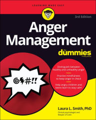 Title: Anger Management For Dummies, Author: Laura L. Smith