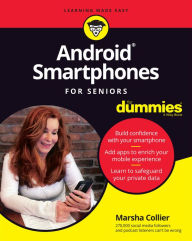 Free electronic ebook download Android Smartphones For Seniors For Dummies by  9781119828488 